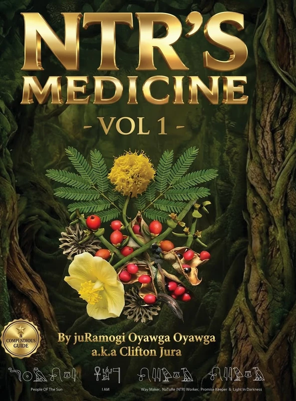 NTR's Medicine: Botanical Indigenous Knowledge - Herbal & Traditional Medicine Compendious Guide - Vol 1