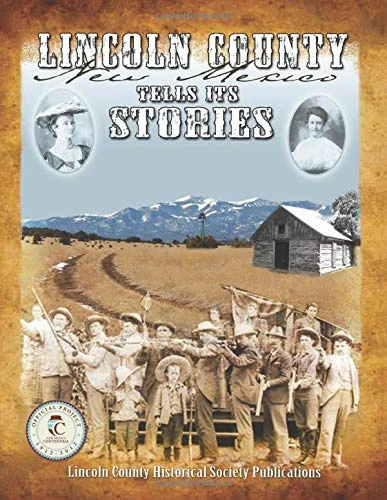 Lincoln County, New Mexico Tells Its Stories