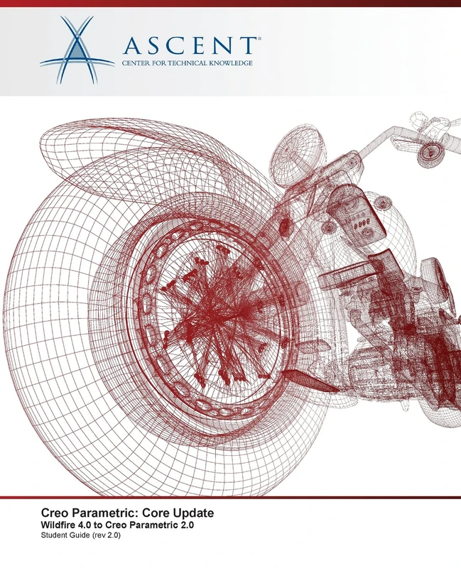 Creo Parametric: Core Update, Wildfire 4.0 to Creo Parametric 2.0