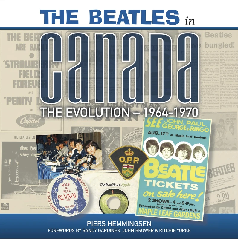 The Beatles in Canada: The Evolution 1964-1970: 2: The Evolution 1964-1970 (Blue Book)
