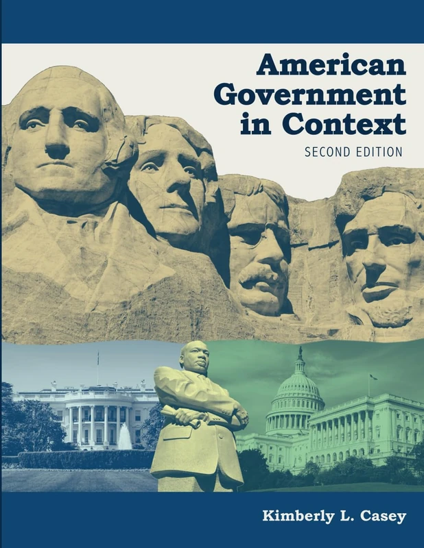 American Government in Context: Second Edition