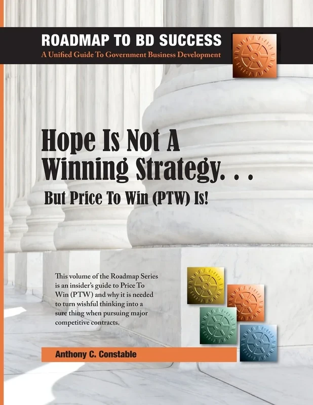 Hope Is Not A Winning Strategy... But Price To Win (PTW) Is!