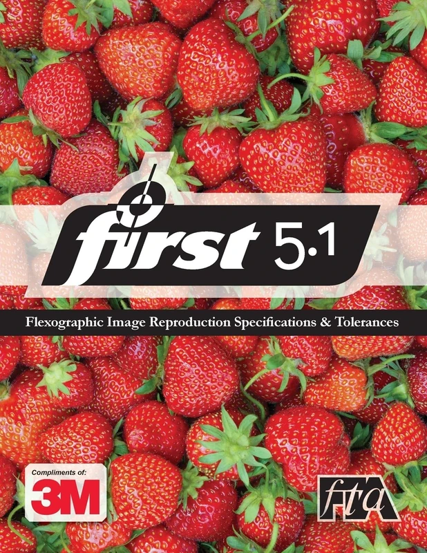 Flexographic Image Reproduction Specifications and Tolerances 5.1: First 5.1: 3m First 5.1 - Image 1