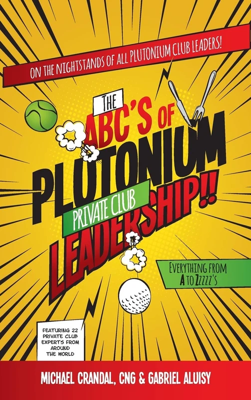 The ABC's of Plutonium Private Club Leadership - Image 1
