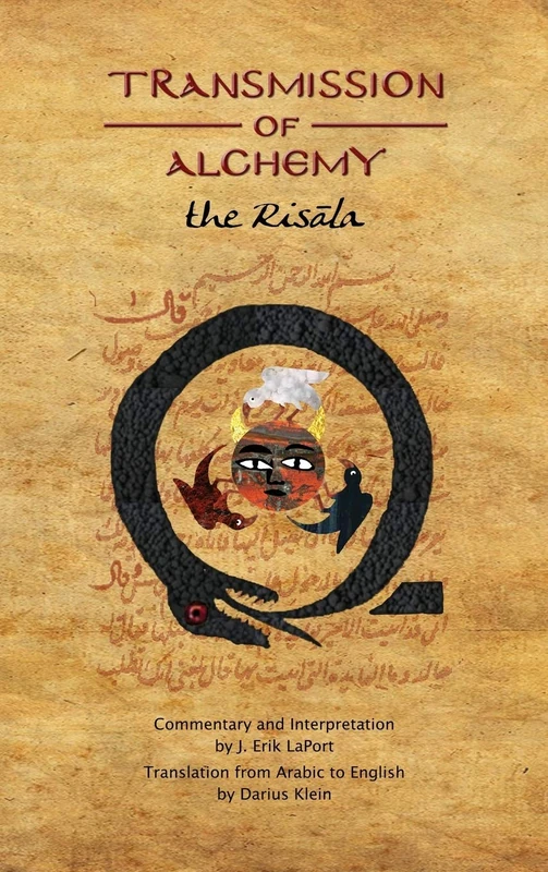 Transmission of Alchemy: The Epistle of Morienus to Khālid bin Yazīd (Hardcover Color Edition): 3 (Quintessence Classical Alchemy)