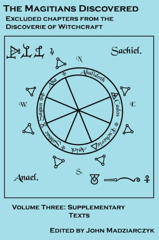 Magitians Discovered Volume 3: Supplementary Texts