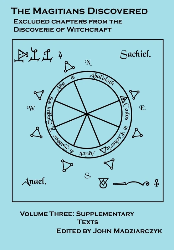 Magitians Discovered Volume 3: Supplementary Texts