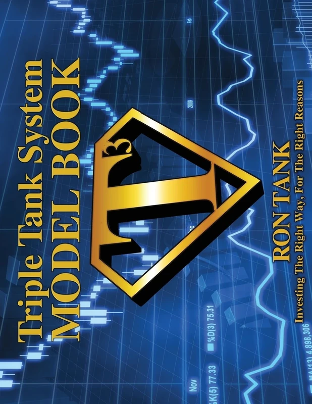 Triple Tank System Model Book: Investing The Right Way For The Right Reasons - Image 1