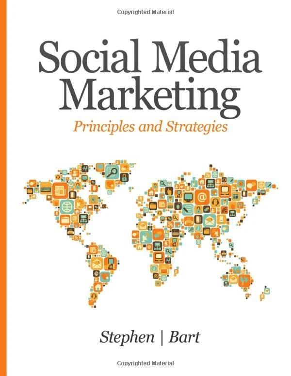 Social Media Marketing: Principles and Strategies