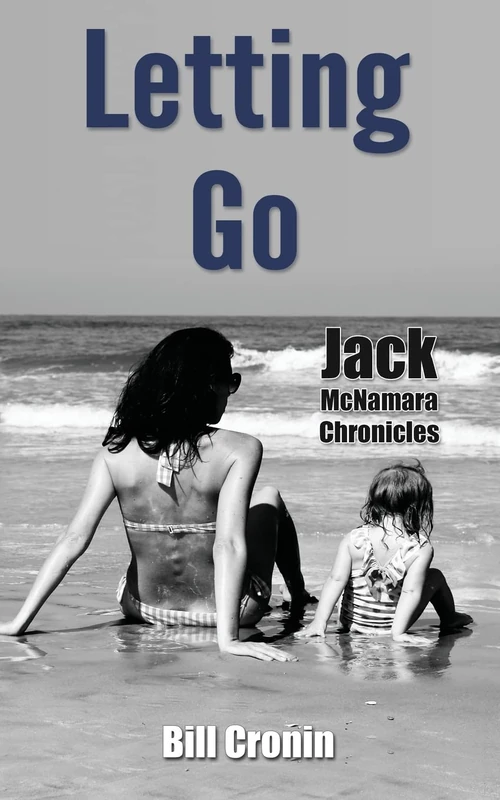 Letting Go: Volume 3 (Jack McNamara Chronicles) - Image 1