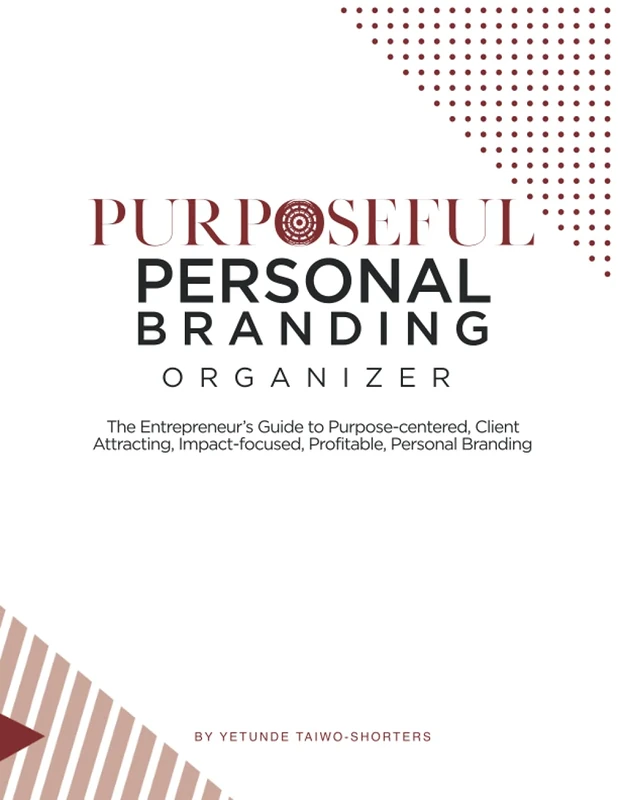 Purposeful Personal Branding Organizer - Entrepreneur Guide