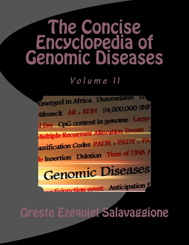 The Concise Encyclopedia of Genomic Diseases: Genomics and Disease Prevention