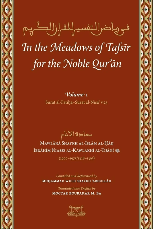 In the Meadows of Tafsir for the Noble Quran