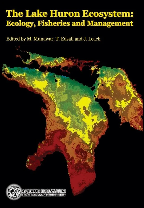 The Lake Huron Ecosystem: Ecology, Fisheries and Management (Ecovision World Monograph) - Image 1