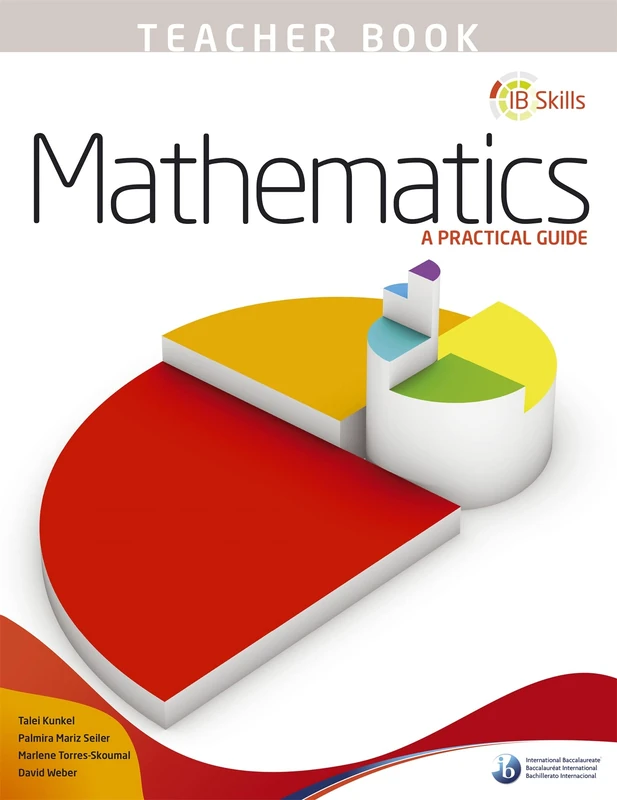 IB Skills: Mathematics - A Practical Guide Teacher's Book: Hodder Education Group