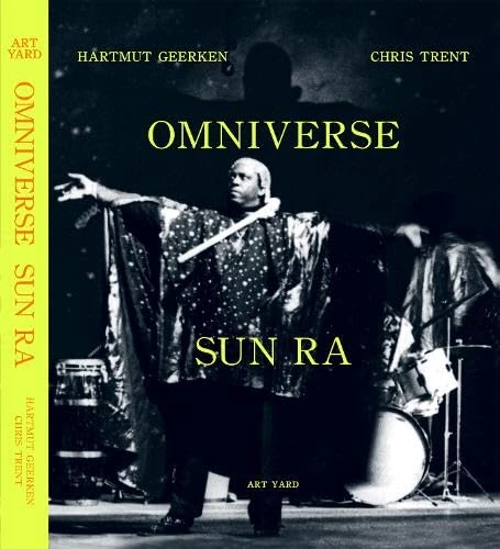 Omniverse - Sun Ra by Hartmut Geerken and Chris Trent 3rd Revised edition - Image 1