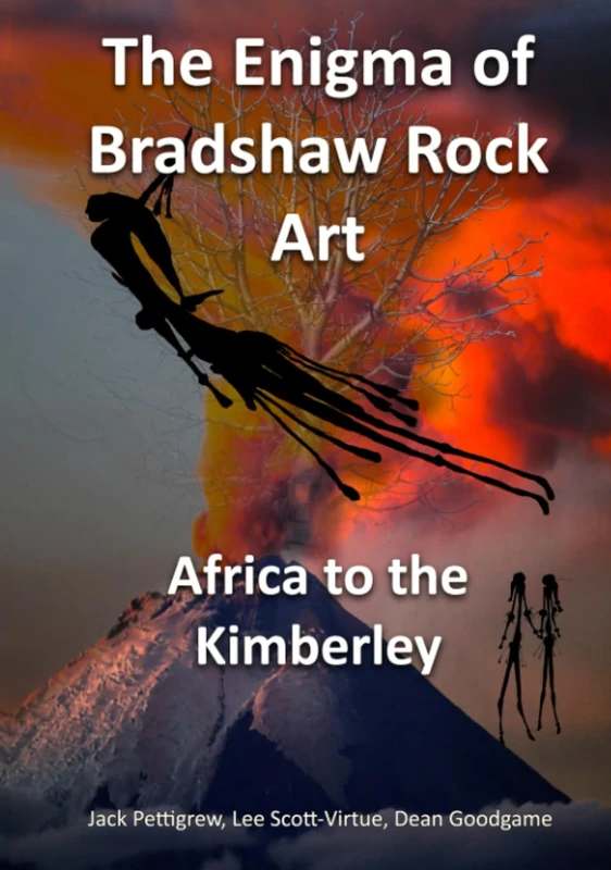 The Enigma of Bradshaw Rock Art: Africa to the Kimberley