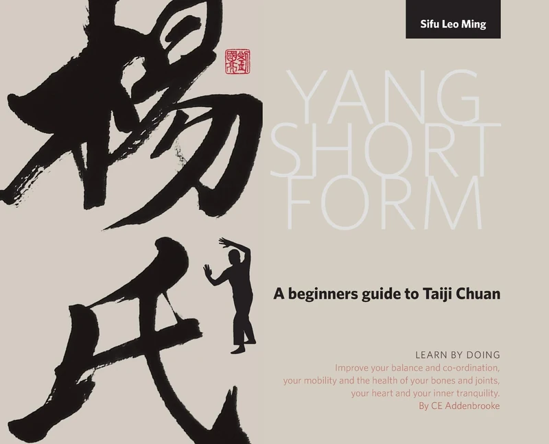 Yang Short Form: A beginners guide to Taiji Chuan - Image 1