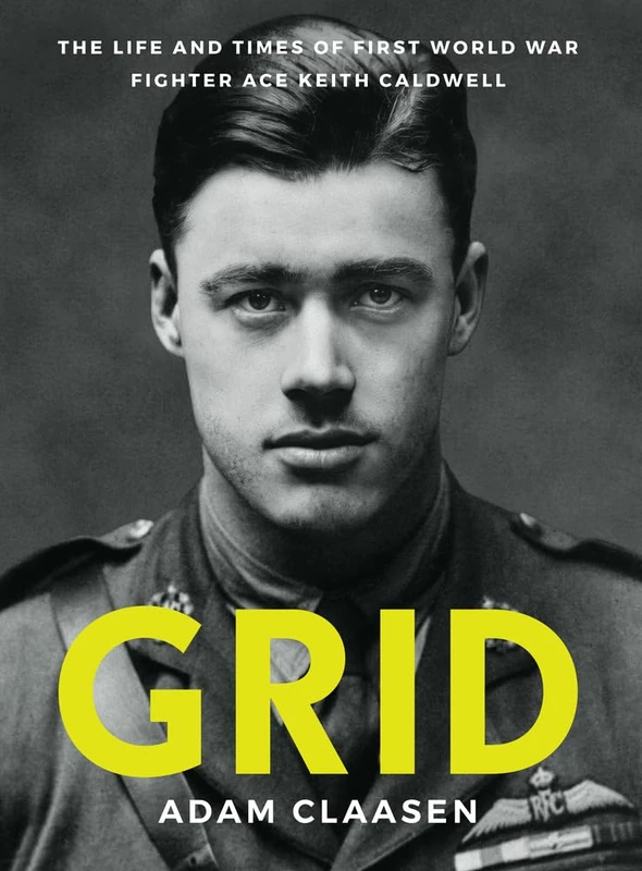 Grid: The life and times of First World War fighter ace Keith Caldwell - Image 1