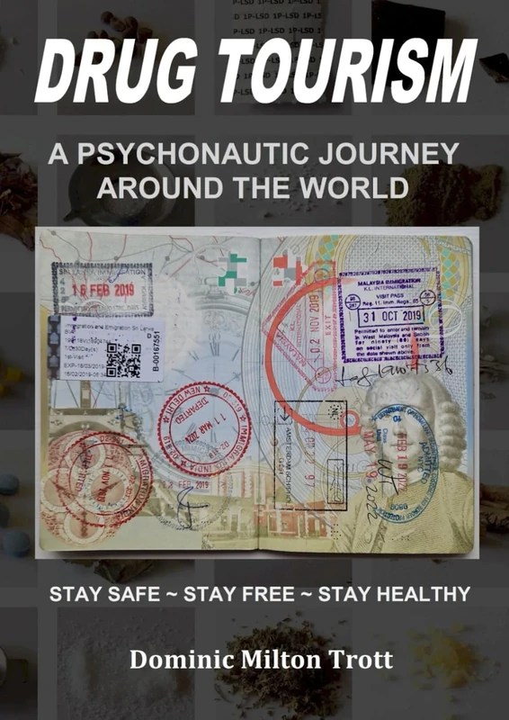 Drug Tourism: A Psychonautic Journey Around The World - Image 1