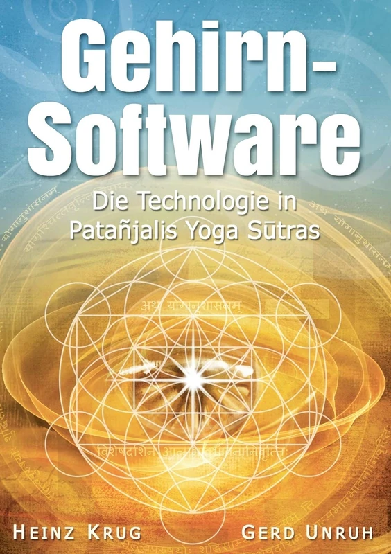 Gehirnsoftware: Die Technologie in Patanjalis Yoga Sutras - Image 1