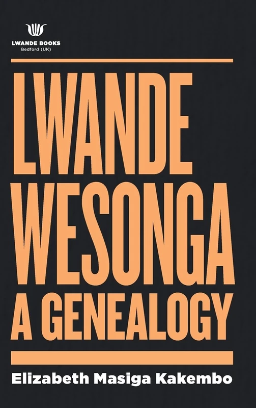 Lwande Wesonga: A Genealogy: A Genealogy