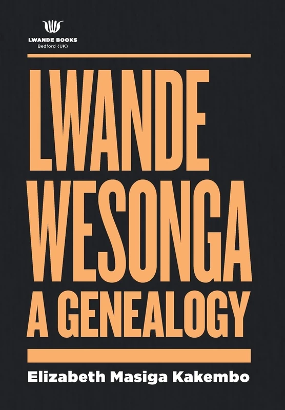 Lwande Wesonga: A Genealogy (Deluxe Edition)