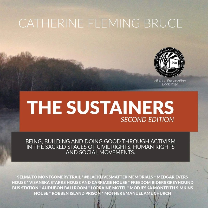 The Sustainers: Being, Building and Doing Good through Activism in the Sacred Spaces of Civil Rights, Human Rights and Social Movements - Image 1