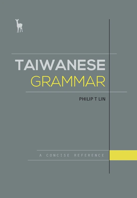 Taiwanese Grammar: A Concise Reference - Image 1