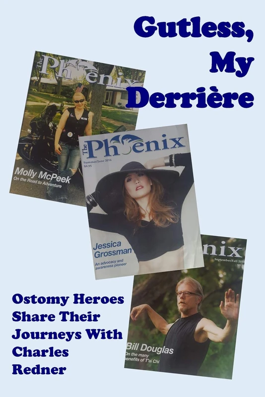 Gutless, My Derriere: Ostomy Heroes Share Their Journeys - Image 1