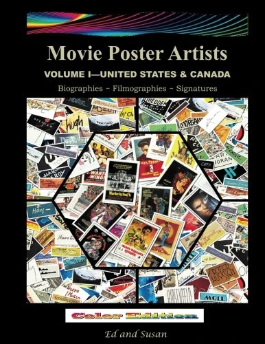 Movie Poster Artists: United States and Canada: Volume 1