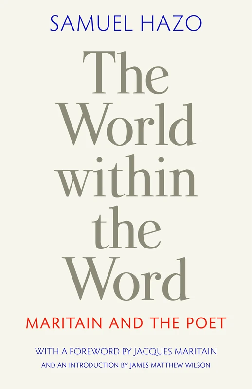 The World within the Word: Maritain and the Poet - Image 1
