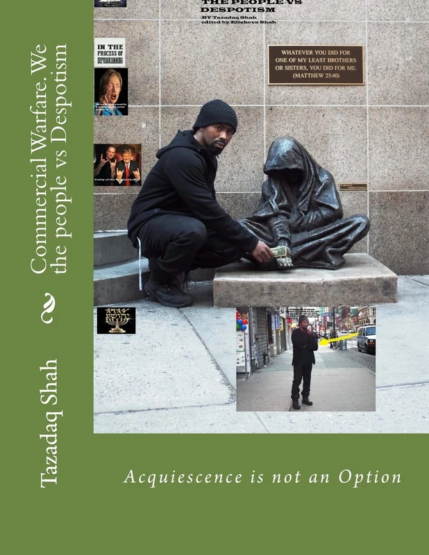 Commercial Warfare. We the people vs Despotism: Acquiescence is not an Option: Volume 1 (Infliction of Commerce) - Image 1