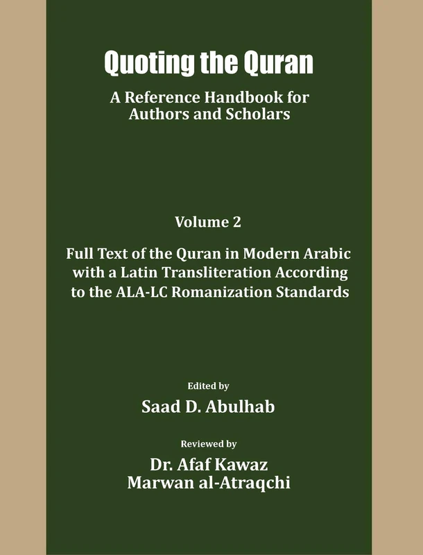 Quoting the Quran: A reference Handbook for Authors and Scholars: 2