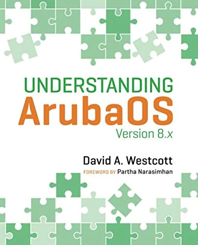Understanding ArubaOS: Version 8.x