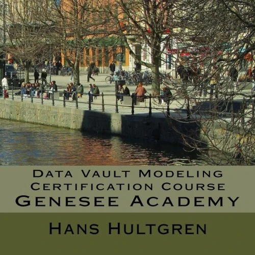 Data Vault Modeling Certification Course
