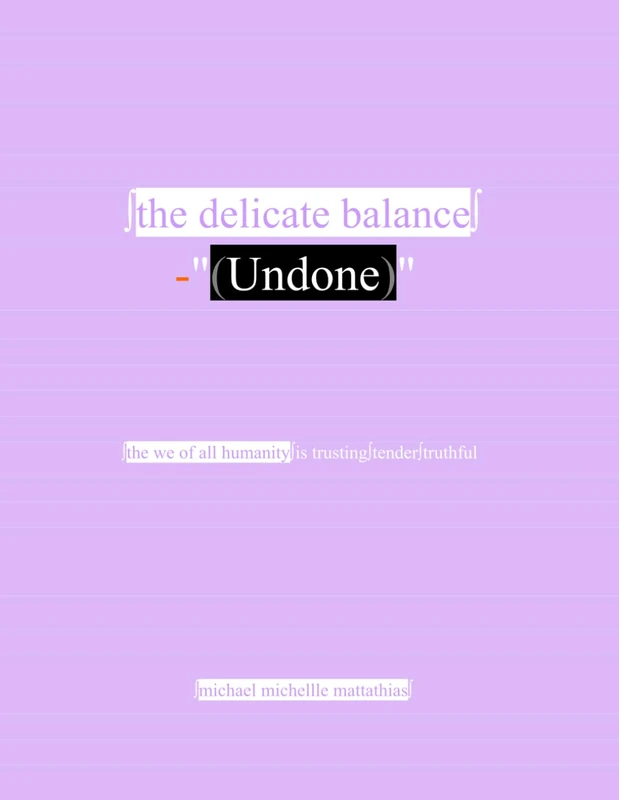 the delicate balance undone