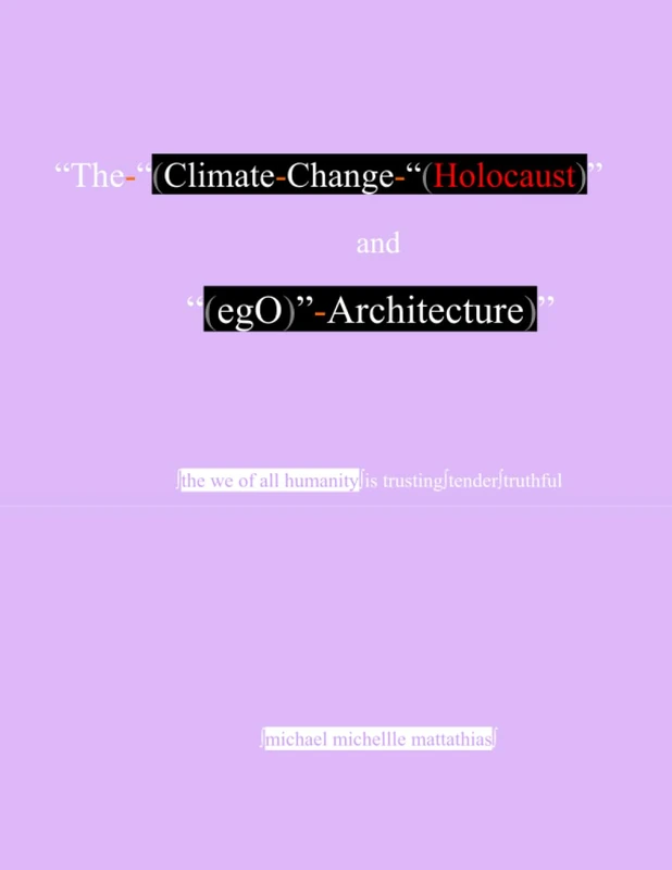 The-"(Climate-Change-"(Holocaust)"-and-"(egO)"-Architecture)"