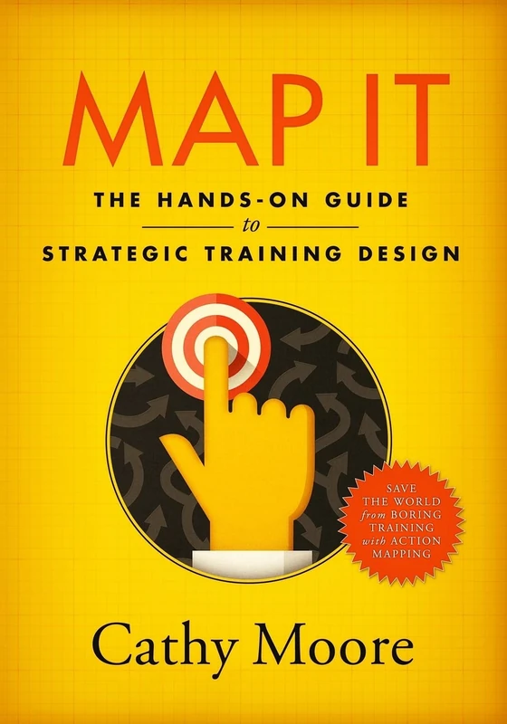 Map It: The hands-on guide to strategic training design - Image 1