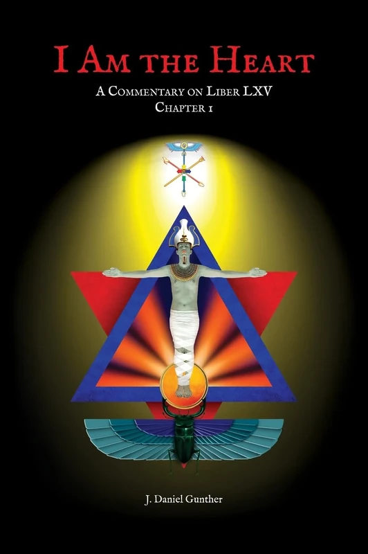I Am the Heart: A Commentary on Liber LXV Chapter I - Image 1