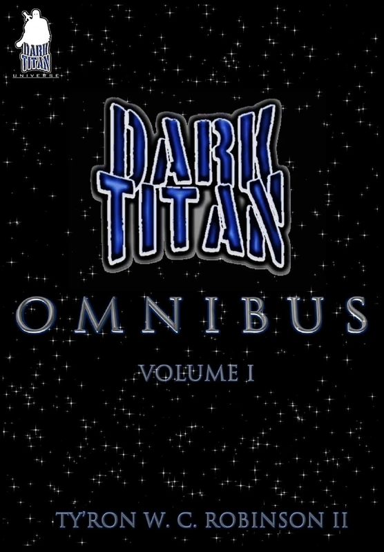 The Dark Titan Omnibus: Vol. 1 (Dark Titan Universe Saga) - Image 1
