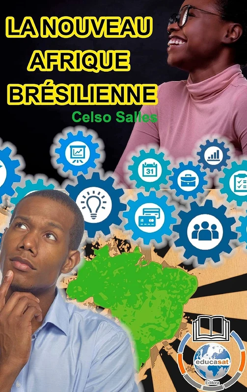 LA NOUVEAU AFRIQUE BRÉSILIENNE - Celso Salles: Collection Afrique