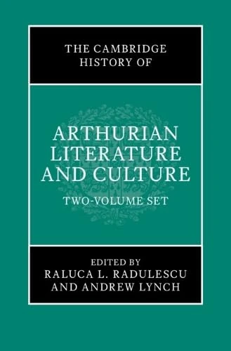 The Cambridge History of Arthurian Literature and Culture 2 Volume Hardback Set