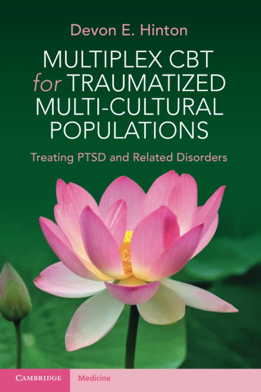 Multiplex CBT for Traumatized Multi-Cultural Populations: Treating PTSD and Related Disorders