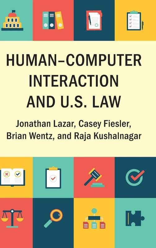 Human–Computer Interaction and U.S. Law