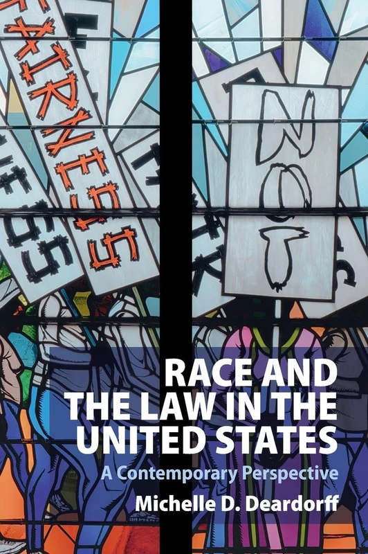 Race and the Law in the United States: A Contemporary Perspective