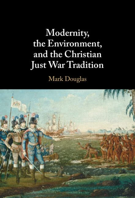 Modernity, the Environment, and the Christian Just War Tradition - Image 1