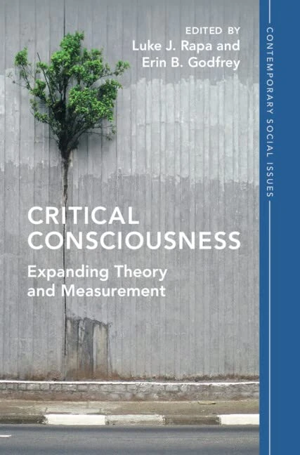 Critical Consciousness: Expanding Theory and Measurement (Contemporary Social Issues Series)