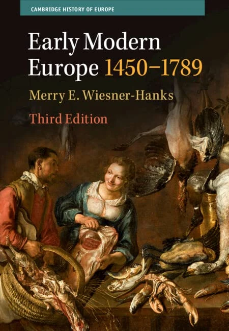 Early Modern Europe, 1450–1789 (Cambridge History of Europe)