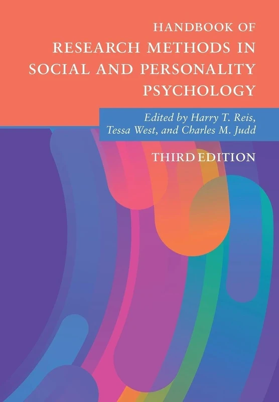 Handbook of Research Methods in Social and Personality Psychology (Cambridge Handbooks in Psychology)